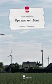 Opa war kein Nazi. Life is a Story - story.one