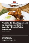 Modèle de développement du tourisme culinaire dans la ville de Metro Lampung