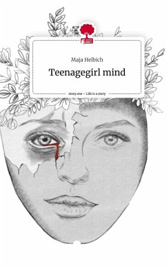 Cover Teenagegirl mind. Life is a Story - story.one