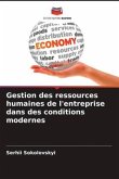 Gestion des ressources humaines de l'entreprise dans des conditions modernes