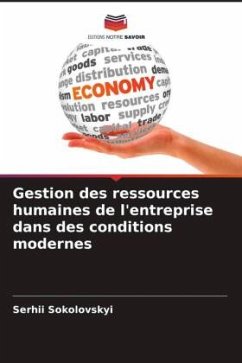 Gestion des ressources humaines de l'entreprise dans des conditions modernes - Sokolovskyi, Serhii