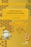 A First Course in Control System Design A First Course in Control System Design