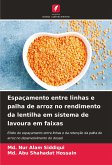 Espaçamento entre linhas e palha de arroz no rendimento da lentilha em sistema de lavoura em faixas