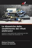 Le dinamiche dello smaltimento dei rifiuti elettronici