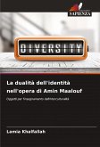 La dualità dell'identità nell'opera di Amin Maalouf
