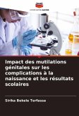 Impact des mutilations génitales sur les complications à la naissance et les résultats scolaires