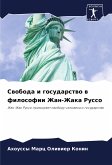 Swoboda i gosudarstwo w filosofii Zhan-Zhaka Russo Swoboda i gosudarstwo w filosofii Zhan-Zhaka Russo