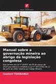 Manual sobre a governação mineira ao abrigo da legislação congolesa