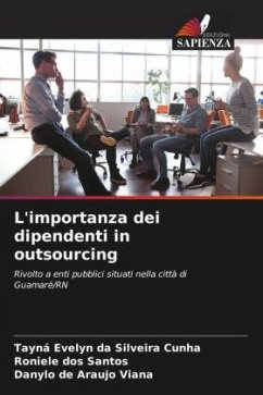 L'importanza dei dipendenti in outsourcing - Cunha, Tayná Evelyn da Silveira;dos Santos, Roniele;Viana, Danylo de Araujo