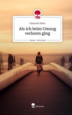 Cover Als ich beim Umzug verloren ging. Life is a Story - story.one