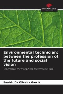 Environmental technician: between the profession of the future and social vision - De Oliveira Garcia, Beatriz