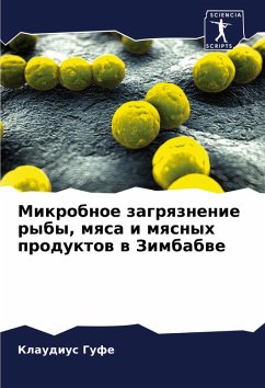 Cover Mikrobnoe zagrqznenie ryby, mqsa i mqsnyh produktow w Zimbabwe
