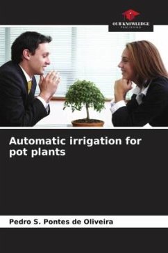 Automatic irrigation for pot plants - Pontes de Oliveira, Pedro S.