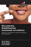 Microdontia: Riabilitazione funzionale ed estetica