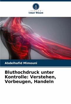 Cover Bluthochdruck unter Kontrolle: Verstehen, Vorbeugen, Handeln