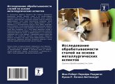 Issledowanie obrabatywaemosti stalej na osnowe metallurgicheskih aspektow Issledowanie obrabatywaemosti stalej na osnowe metallurgicheskih aspektow