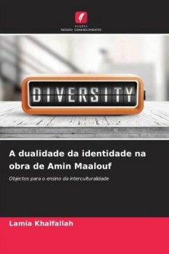 A dualidade da identidade na obra de Amin Maalouf - Khalfallah, Lamia