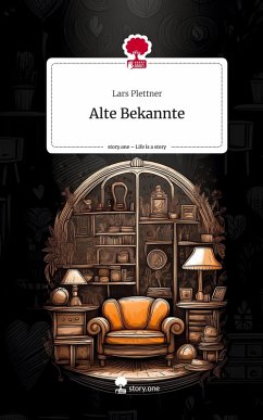 Cover Alte Bekannte. Life is a Story - story.one
