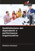 Soddisfazione dei dipendenti e performance organizzativa