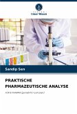 PRAKTISCHE PHARMAZEUTISCHE ANALYSE