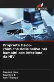 Proprietà fisico-chimiche della saliva nei bambini con infezione da HIV