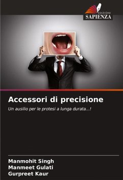 Accessori di precisione - Singh, Manmohit;Gulati, Manmeet;Kaur, Gurpreet