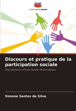 Discours et pratique de la participation sociale - Santos da Silva, Simone