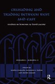 Crusading and Trading between West and East