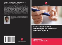 Stress oxidativo e inflamação na diabetes mellitus tipo II - Omar, Shwan;Mostafa, Shatha Rouf