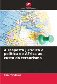 A resposta jurídica e política de África ao custo do terrorismo