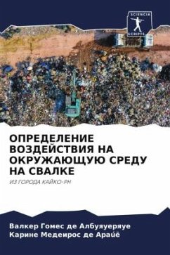 OPREDELENIE VOZDEJSTVIYa NA OKRUZhAJuShhUJu SREDU NA SVALKE - Gomes de Albuquerque, Valker;Medeiros de Araúö, Karine