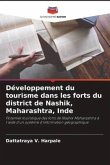 Développement du tourisme dans les forts du district de Nashik, Maharashtra, Inde