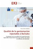 Qualité de la gentamycine injectable à Bamako Qualité de la gentamycine injectable à Bamako