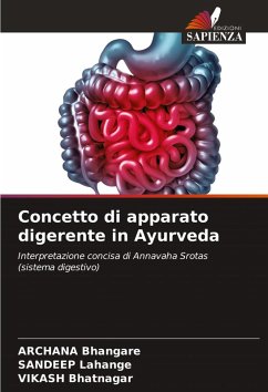 Concetto di apparato digerente in Ayurveda - Bhangare, Archana;Lahange, Sandeep;Bhatnagar, Vikash