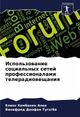 Ispol'zowanie social'nyh setej professionalami teleradioweschaniq