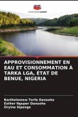 APPROVISIONNEMENT EN EAU ET CONSOMMATION À TARKA LGA, ÉTAT DE BENUE, NIGERIA