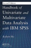 Handbook of Univariate and Multivariate Data Analysis with IBM SPSS Handbook of Univariate and Multivariate Data Analysis with IBM SPSS
