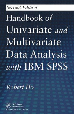 Handbook of Univariate and Multivariate Data Analysis with IBM SPSS - Ho, Robert