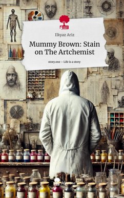 Cover Mummy Brown: Stain on The Artchemist. Life is a Story - story.one