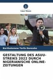 GESTALTUNG DES ASUU-STREIKS 2022 DURCH NIGERIANISCHE ONLINE-ZEITUNGEN