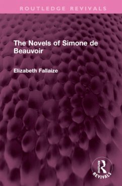 The Novels of Simone de Beauvoir - Fallaize, Elizabeth