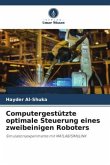 Computergestützte optimale Steuerung eines zweibeinigen Roboters