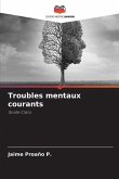 Troubles mentaux courants Troubles mentaux courants