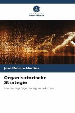 Organisatorische Strategie - Moleiro Martins, José