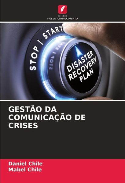 GESTÃO DA COMUNICAÇÃO DE CRISES GESTÃO DA COMUNICAÇÃO DE CRISES