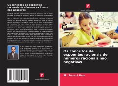 Os conceitos de expoentes racionais de números racionais não negativos - Alam, Sk. Samsul