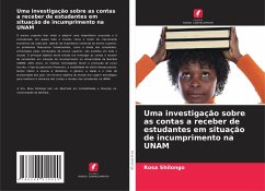 Uma investigação sobre as contas a receber de estudantes em situação de incumprimento na UNAM - Shilongo, Rosa