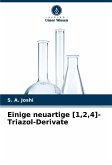 Einige neuartige [1,2,4]-Triazol-Derivate