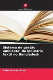 Sistema de gestão ambiental da indústria têxtil no Bangladesh