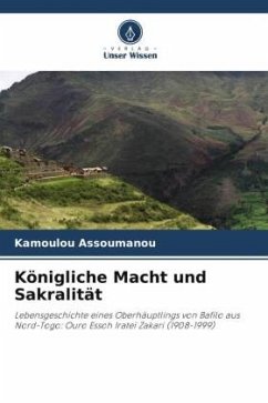 Königliche Macht und Sakralität - Assoumanou, Kamoulou